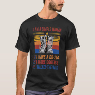 Camiseta Veterano Sou Uma Mulher Simples Tenho Um Dd 214 Qu