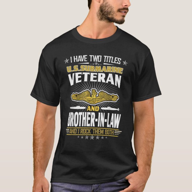 Camiseta Veterano Submarino E Irmão-Em-Lei Dos Estados Unid (Frente)