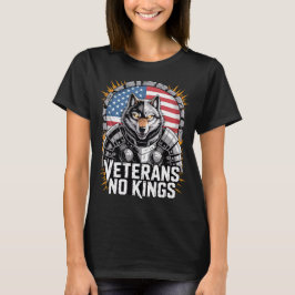 Camiseta Veteranos Não Reis Design de Lobo para Militares O
