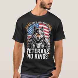 Camiseta Veteranos Não Reis Design de Lobo para Militares O