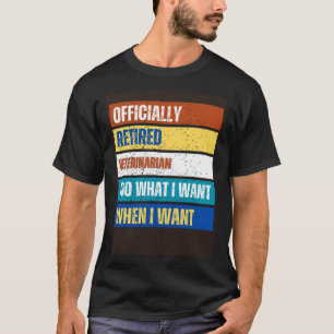 Camiseta Veterinária aposentada, veterinária aposentada
