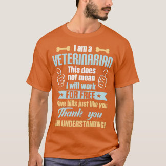 Camiseta Veterinarian Free Funny Veterinary Formando Graphi