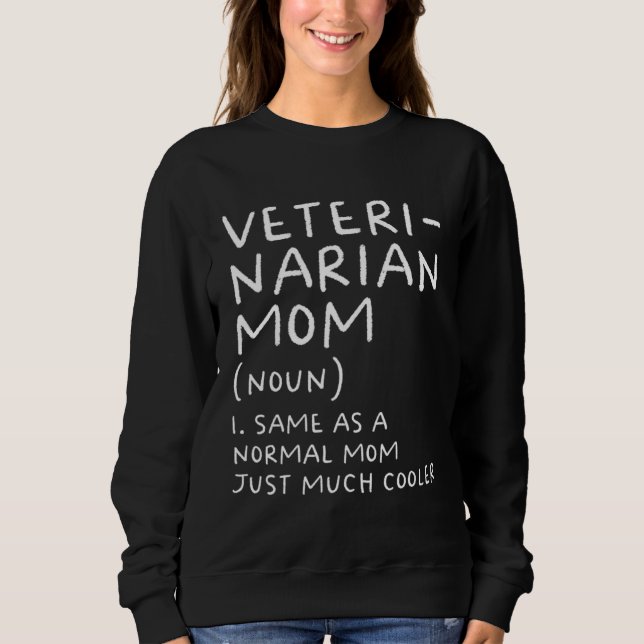 Camiseta Veterinarian Mom Definition  Veterinary (Frente)
