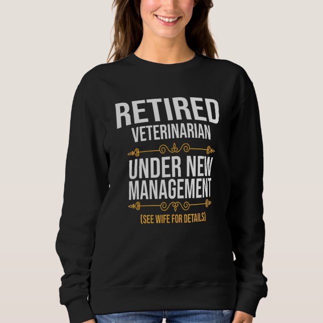 Camiseta Veterinário Aposentado Sob Nova Gestão (Frente)