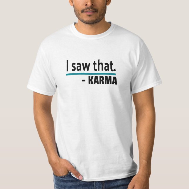 Camiseta Vi Essa Piada Engraçada De Karma (Frente)