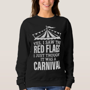 Camiseta Vi Os Sinalizadores Vermelhos Que Pensei Que Era U