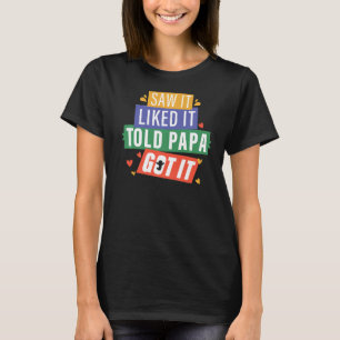 Camiseta Vi Que Gostava Dito Que O Papá Tinha Netos De Vovô