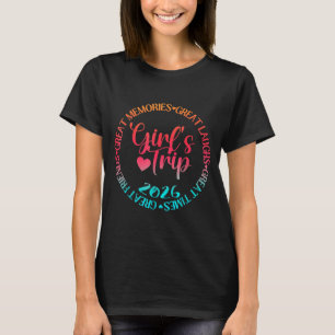 Camiseta Viagem das Meninas 2026 Grandes Amigas Risos Memór