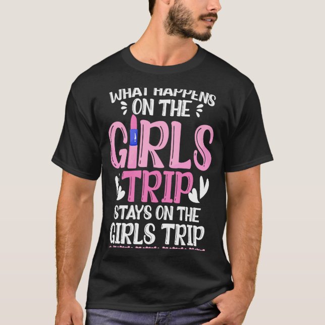 Camiseta Viagem De Fim De Semana Para Meninas O Que Acontec (Frente)