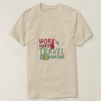 Camiseta Viagem de Motivação Mais Difícil do Viagem do Duro