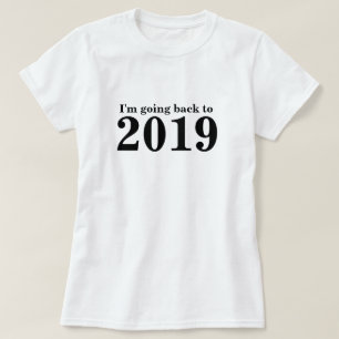 Camiseta Viagem De Volta Para 2019