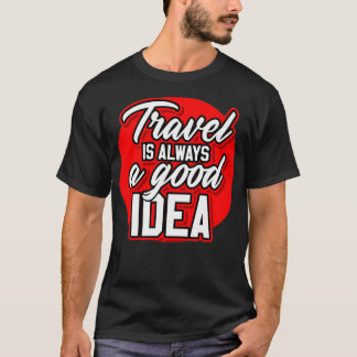 CAMISETA VIAGEM É SEMPRE UMA BOA IDEIA