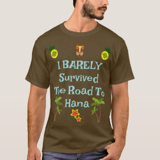 Camiseta Viagem Humorosa da Família Maui Hawaii para Hana