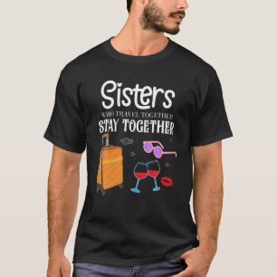 Camiseta Viagem Junto de Meninas Vencidas Irmãs Trip