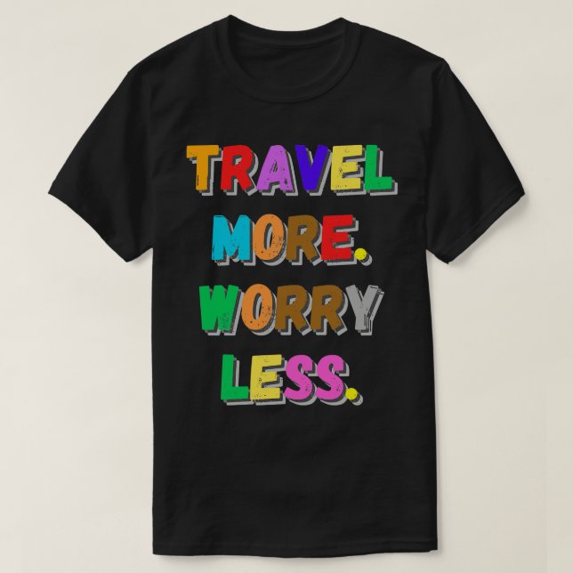 Camiseta Viagem mais preocupações menos (Frente do Design)