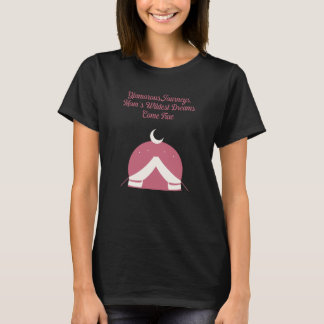 Camiseta Viagens Glamourosas Sonhos Selvagens das Mães Acam