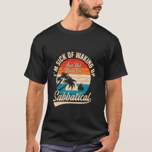 Camiseta Viajante Sabático Ano de Folga no Trabalho Pausa F