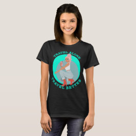 Camiseta Viajar Sozinho Viajar Melhor Viagem Solo