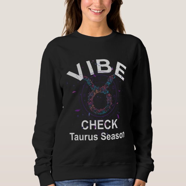 Camiseta Vibe Check Taurus Zodiac Sign Reliable, Loyal, and (Frente)