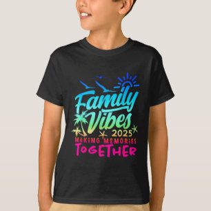 Camiseta Vibes da Família 2025 Reunião de Família em Férias
