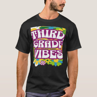 Camiseta Vibes da Terceira Série Primeiro Dia de Crianças d