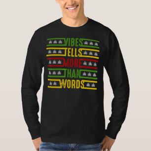 Camiseta Vibes Diz Mais Do Que Palavras Para Reggae Music 1