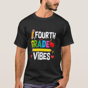 Camiseta Vibes do Primeiro Dia da 4ª Série Professor Aluno