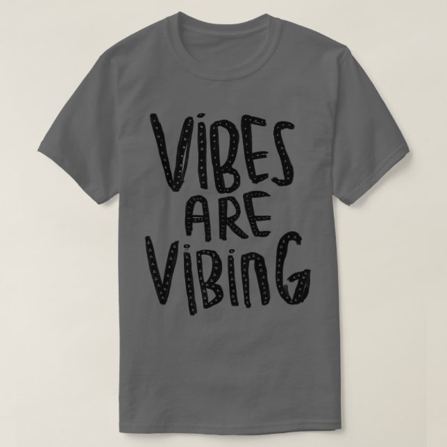 Camiseta Vibes estão vibrando 1 (Frente do Design)