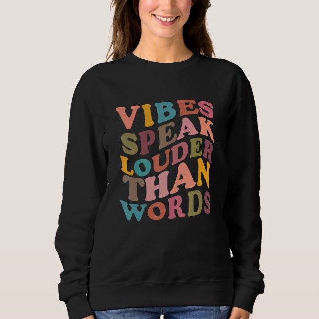 Camiseta Vibes Speak Louder Than Words Apparel (Frente)