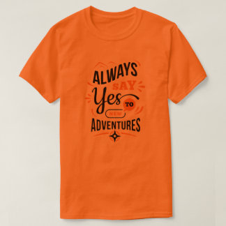Camiseta Víblias positivas - Sempre diga SIM a novas inicia