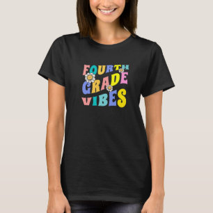 Camiseta Vibrações da Quarta Série Primeiro Dia de Volta às