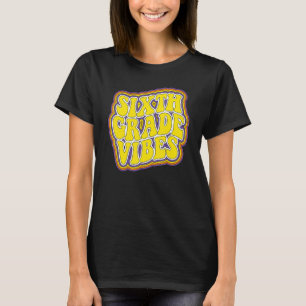 Camiseta Vibrações da Sexta Série Retro Volta às Aulas Novo