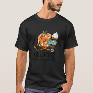 Camiseta Vibrações de Outono Que Cuidador Vida Enfermeira C