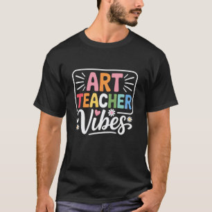 Camiseta Vibrações de Professor de Arte Groovy Estilo de Vo