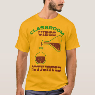 Camiseta Vibrações de Sala de Aula Ativadas Professor de Sa