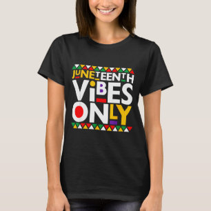 Camiseta Vibrações do Juneteenth apenas 1865 homens afro-am