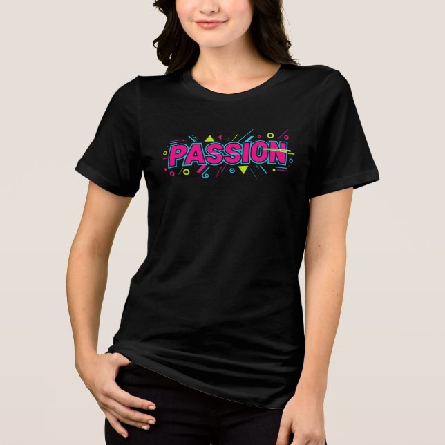 Camiseta Vibrant Passion Typography - Retro 90s Pop Art Aes (Frente)