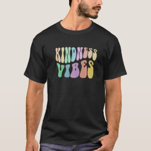 Camiseta VÍBULOS DE GENTILEZA EM Groovy Escolher Retro Ser