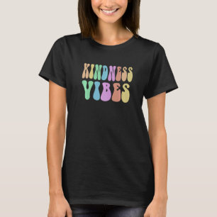 Camiseta VÍBULOS DE GENTILEZA EM Groovy Escolher Retro Ser 