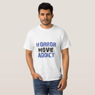 Camiseta viciada em horrores - Perfeito para filme