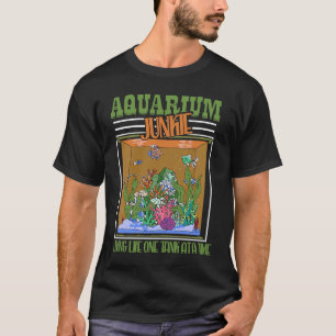 Camiseta Viciado em Aquário Vivendo a Vida um Tanque de Cad
