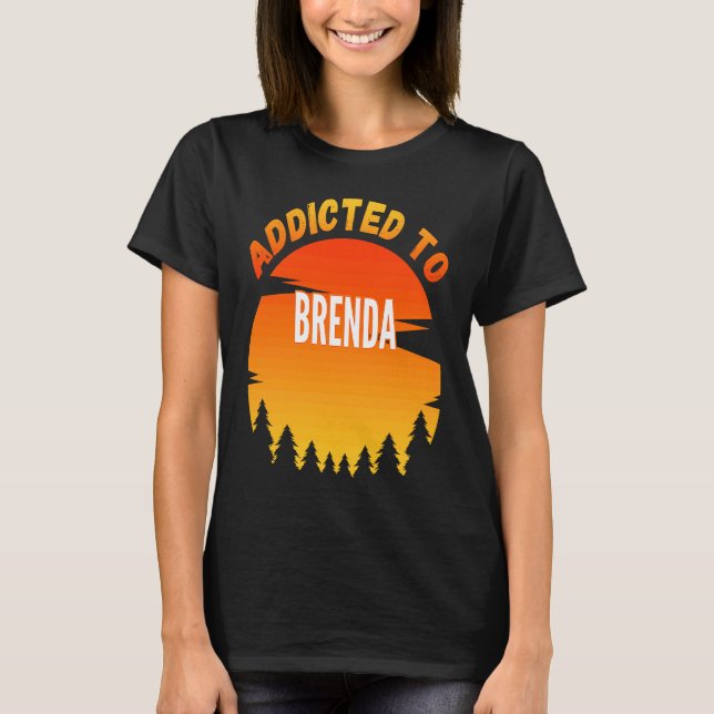 Camiseta Viciado em Brenda para Brenda (Frente)