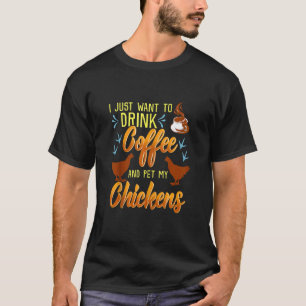 Camiseta Viciado em Café Eu Amo Meus Frangos Mãe de Frango
