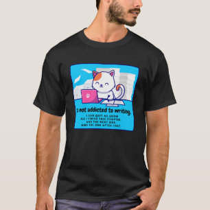 Camiseta Viciado em Escrevendo: O Chuckle de Escrita