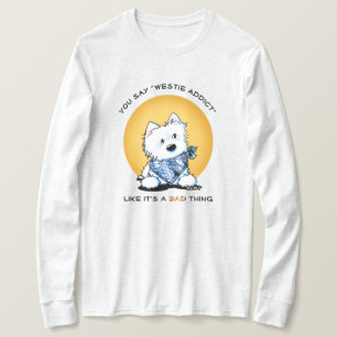 Camiseta Viciado em KiniArt Westie