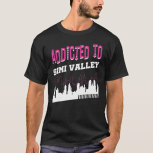 Camiseta Viciado Em Simi Valley Vacation Humor Trip Cali
