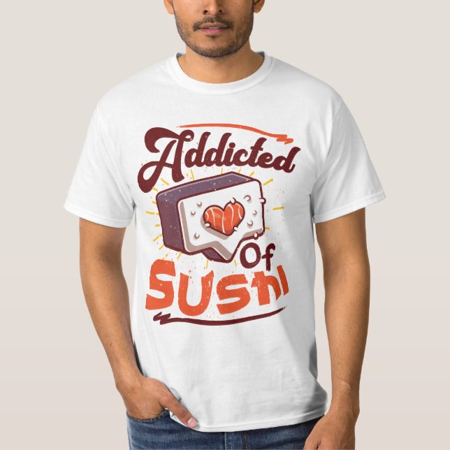 Camiseta Viciado em sushi (Frente)
