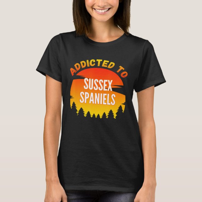 Camiseta Viciado Em Sussex Spaniel Para Cão (Frente)