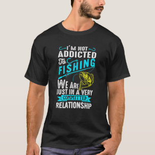 Camiseta Viciado Na Pesca - Chá De Peixe Para Pescadores