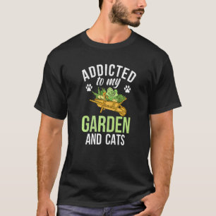 Camiseta Viciado No Meu Jardim E Gatos Ao Ar Livre E Jardin